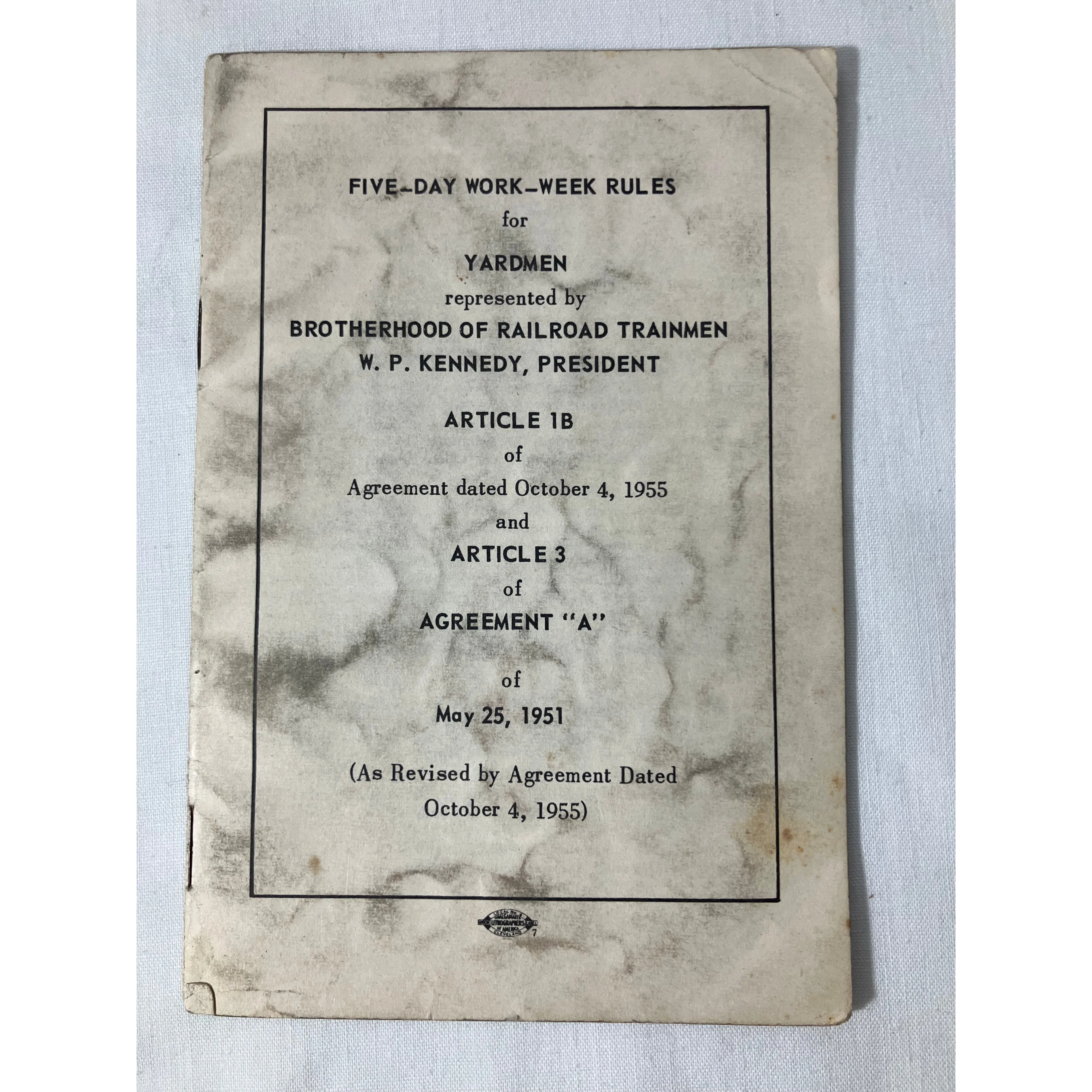5 Day Work Week Rules for Yardmen rep. by Brotherhood of Railroad Trainmen, 1955