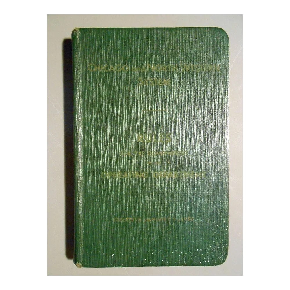 C&NW Rules for the Government of the Operating Department, Jan. 1, 1953