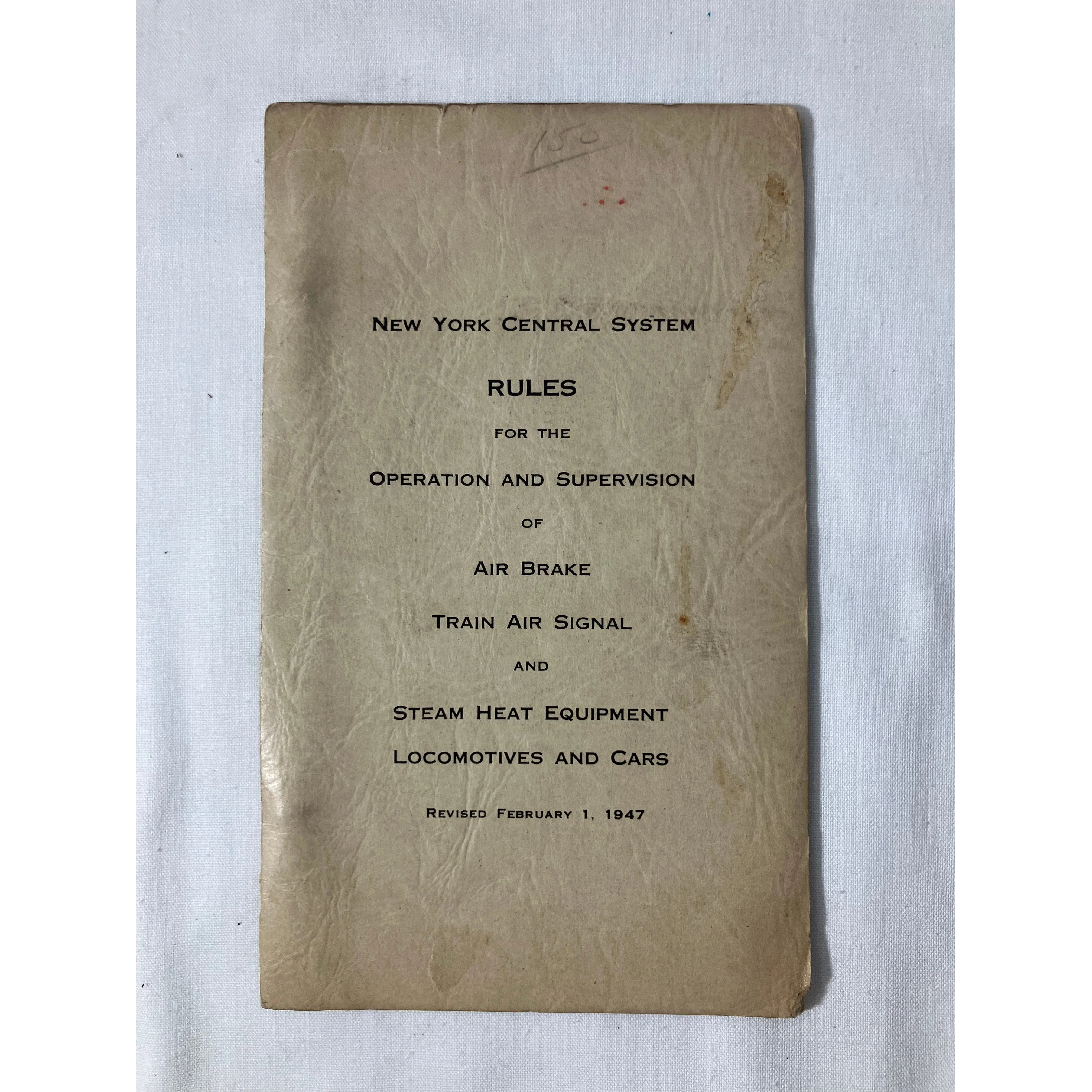 NYC Rules for Operation of Air Brake, Train Air Signal & Steam Heat rev. 2/1/1947